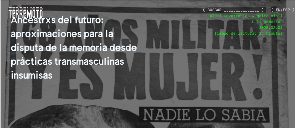 Portada del artículo: Título sobre recorte de periódico donde se lee "68 años militar, y es mujer! Nadie lo sabía". Acceder al artículo en https://terremoto.mx/nota/67822/ancestrxs-del-futuro-aproximaciones-para-la-disputa-de-la-memoria-desde-practicas-transmasculinas-insumisas